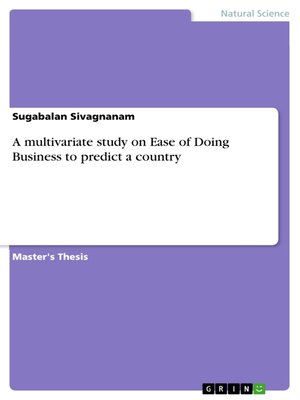 cover image of A multivariate study on Ease of Doing Business to predict a country